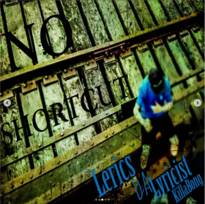 Lerics DaLyricist No Short Cuts LP Cover