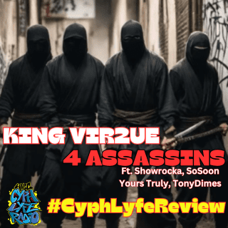 4 Assassins #CyphLyfeReview